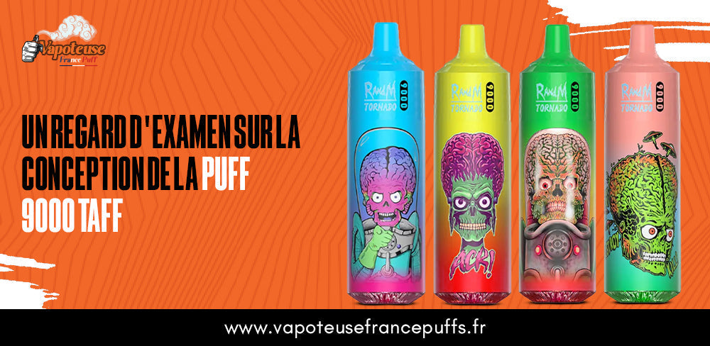 Un regard d'examen sur la conception de la Puff 9000 Taff